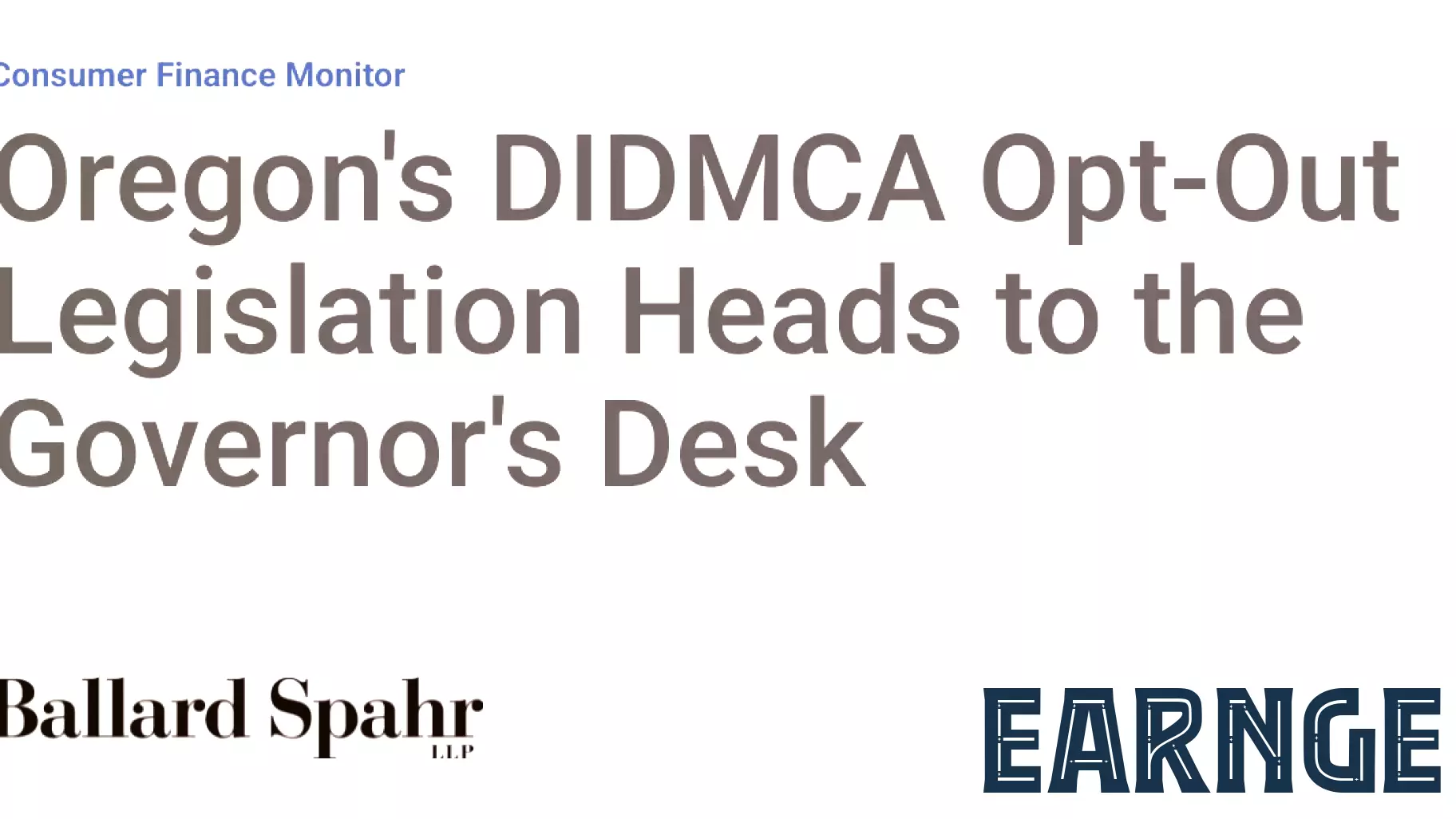 Oregon's DIDMCA Opt-Out Legislation Heads to the Governor's Desk