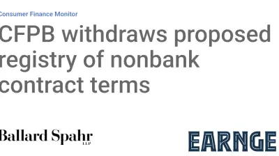 CFPB Pulls Back on Nonbank Contract Terms Registry Proposal