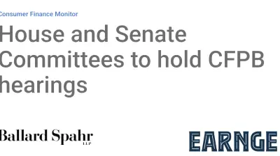 House and Senate Committees to hold CFPB hearings